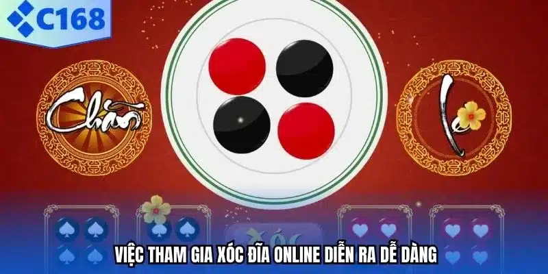 Việc tham gia xóc đĩa online diễn ra dễ dàng.